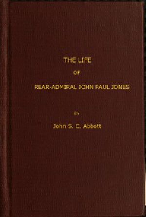 [Gutenberg 55867] • The Life and Adventures of Rear-Admiral John Paul Jones / Commonly Called Paul Jones